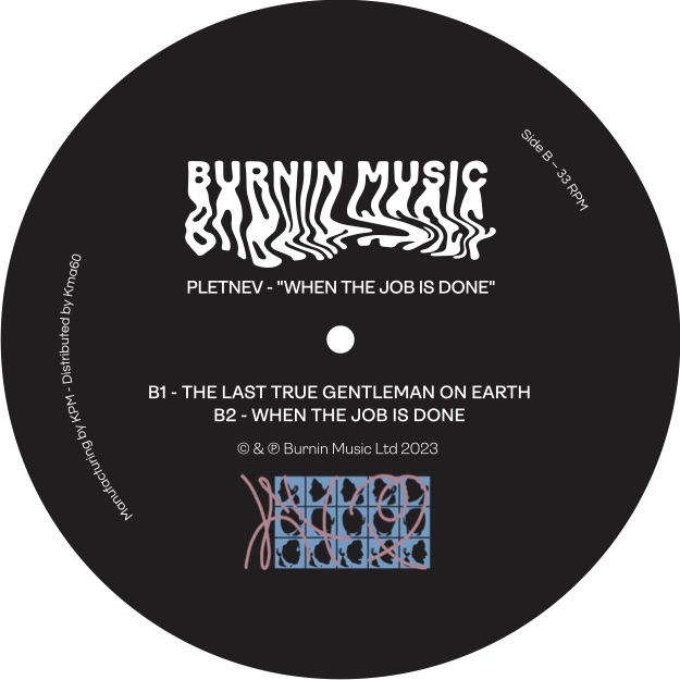 ( BM 012 ) PLETNEV - When The Job Is Done ( 12" ) Burnin Music Recordings